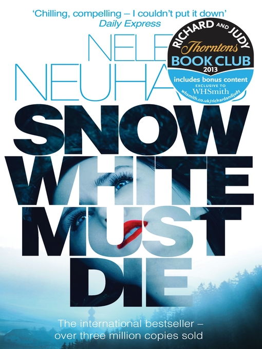 Title details for Snow White Must Die by Nele Neuhaus - Wait list